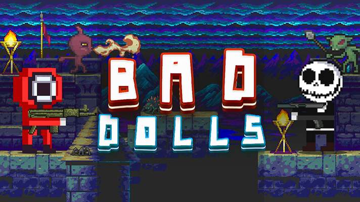 Bad Dolls