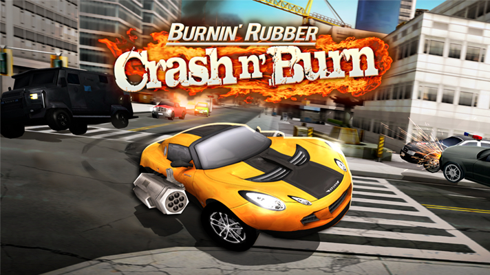 Burnin’ Rubber Crash n’ Burn