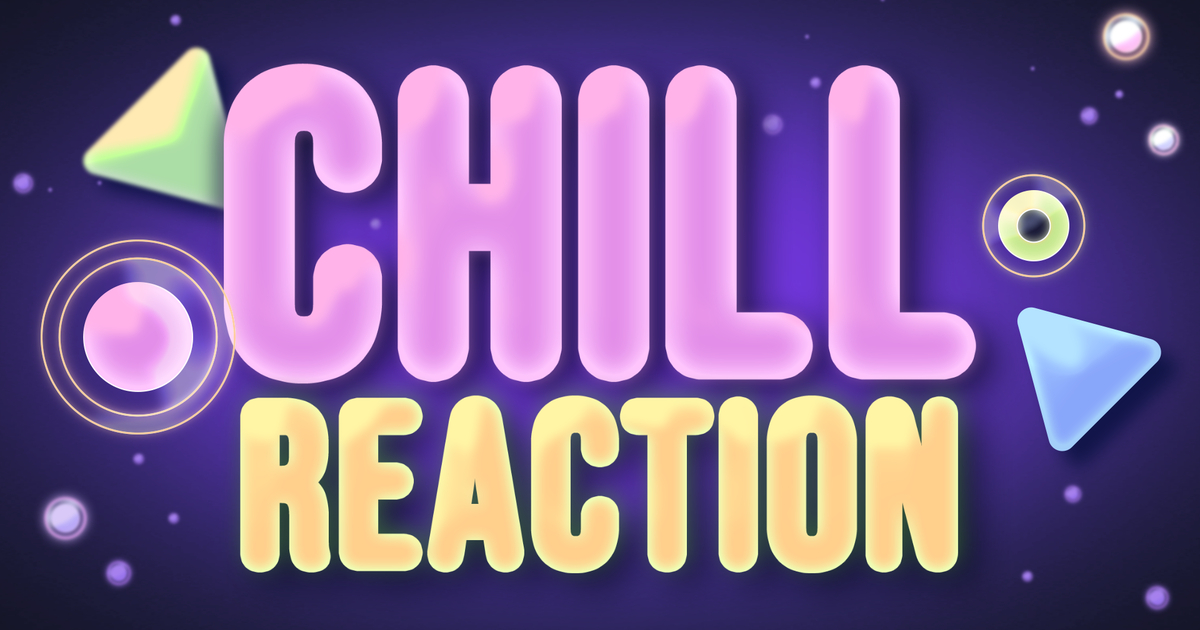 Chill Reaction