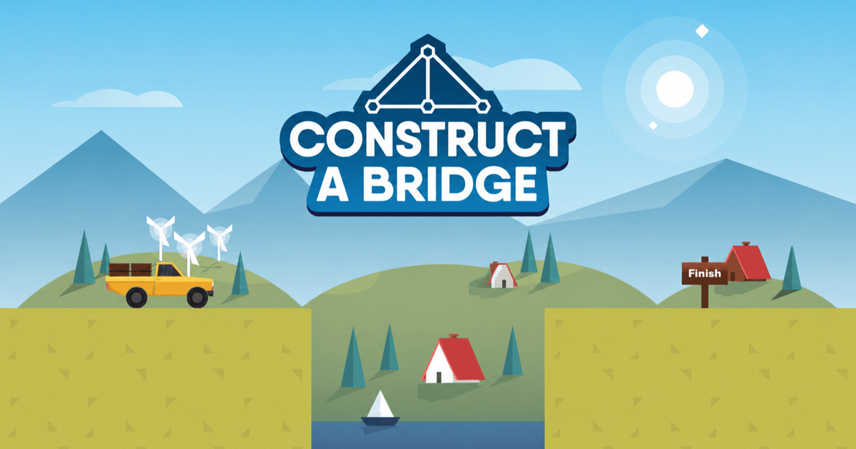 Construct a Bridge