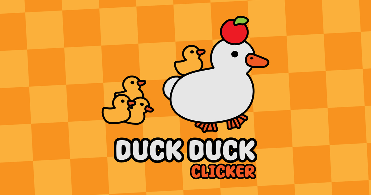 Duck Duck Clicker