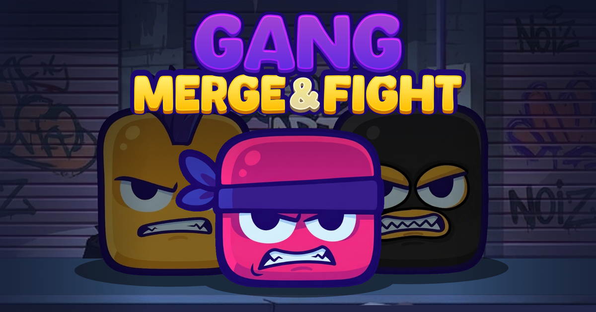 Gang Merge & Fight