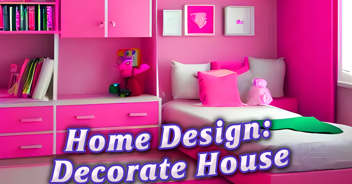 Home Design: Decorate House