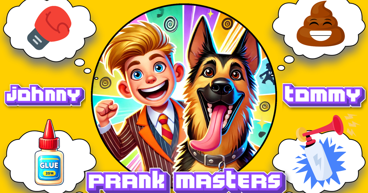 Johnny n Tommy – Prank Masters