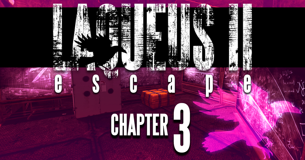 Laqueus Escape 2 – Chapter III