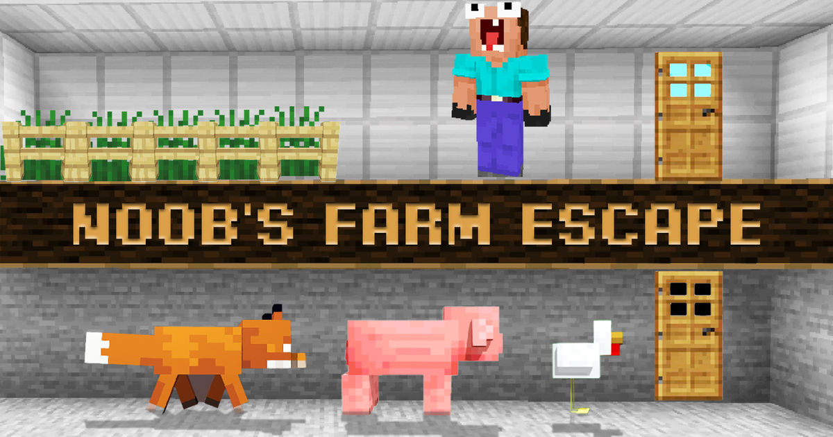 Noob’s Farm Escape