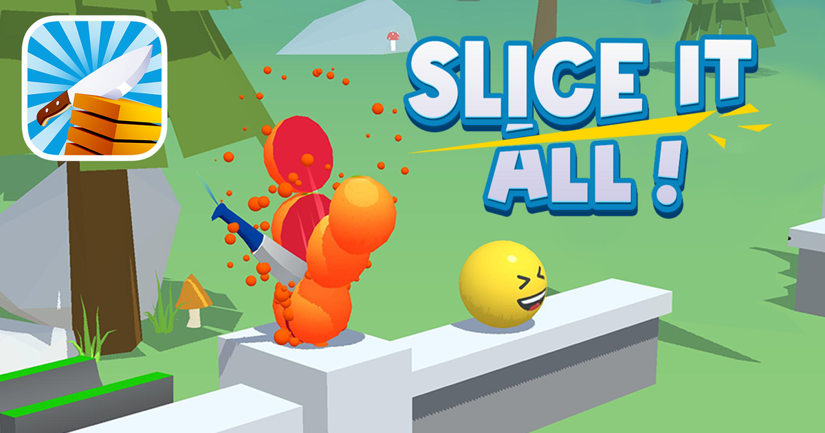 Slice It All!