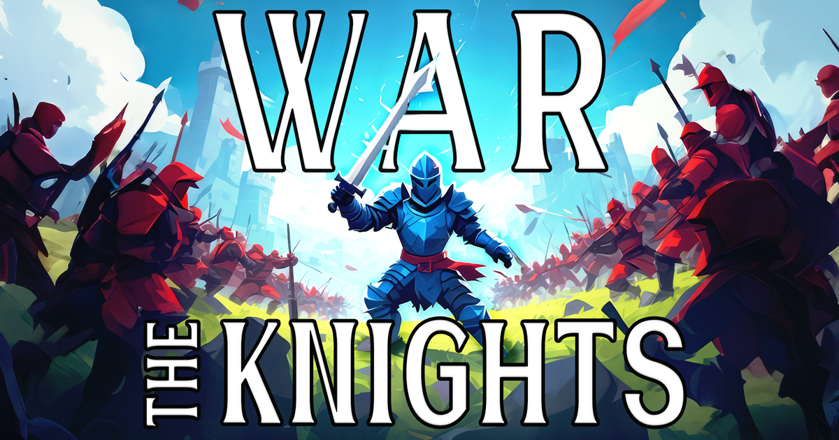 War the Knights